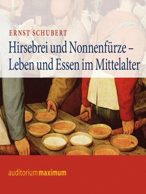cover image of Hirsebrei und Nonnenfürze (Ungekürzt)